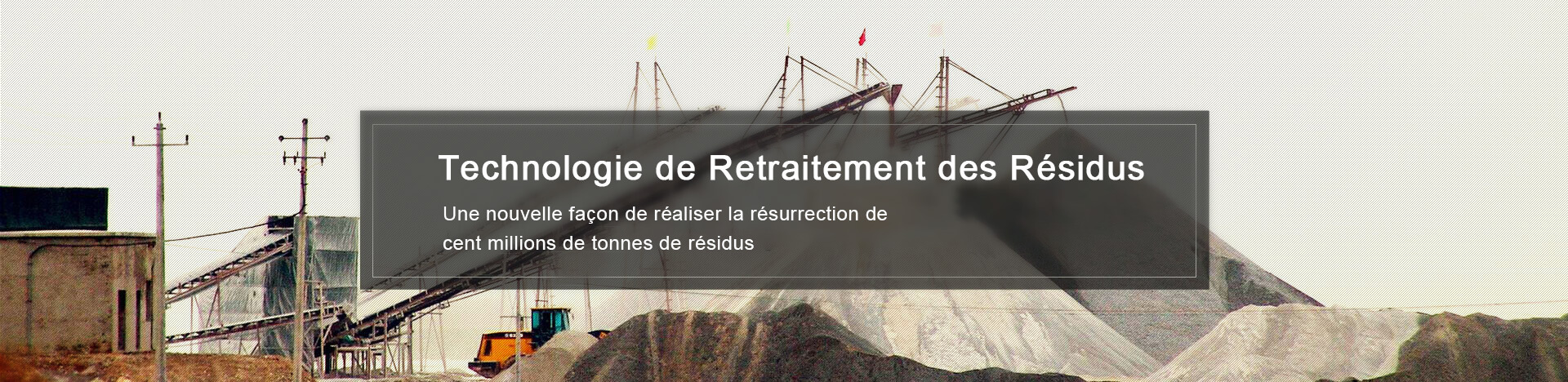 Retraitement des résidus