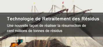 Technologie de retraitement des résidus